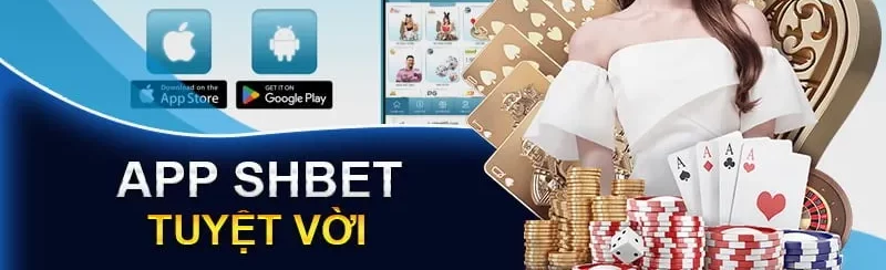 tai-app-shbet-de-co-nhung-trai-nghiem-tot-nhat